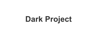 Dark Project